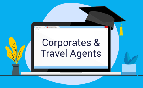 Corporates & Travel Agents