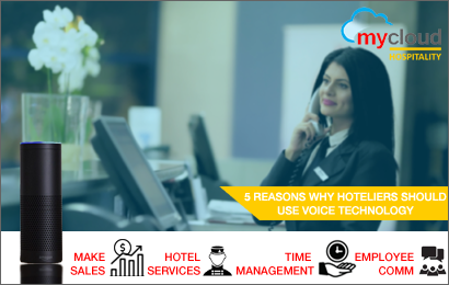 5 Reasons Why Hoteliers Should Use Voice Technology