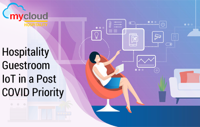 Hospitality Guestroom IoT in a Post COVID Priority