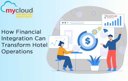 How Financial Integration Can Transform Hotel Operation