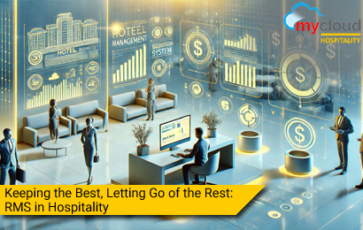 Keeping The Best, Letting Go of The Rest: Revenue Management Software (RMS) in Hospitality