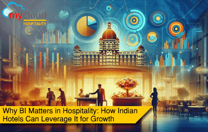 Why BI Matters in Hospitality & How Indian Hotels Can Leverage It for Growth