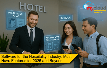 Software for the Hospitality Industry: Must-Have Features for 2025 and Beyond