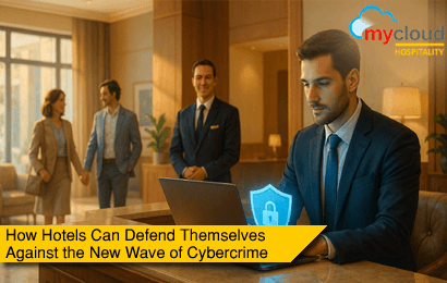 How Hotels Can Defend Themselves Against the New Wave of Cybercrime