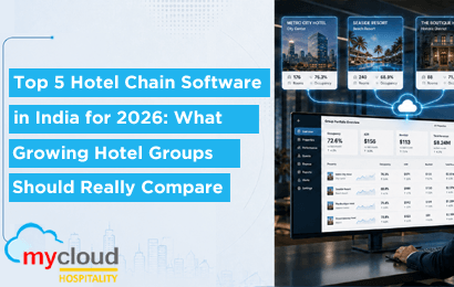 Top 5  Hotel Chain Software in India for 2026: What Growing Hotel Groups Should Really Compare